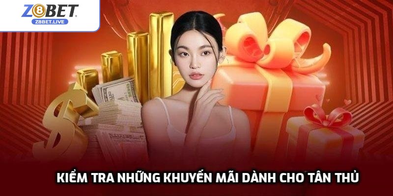 Kiểm tra những khuyến mãi dành cho tân thủ